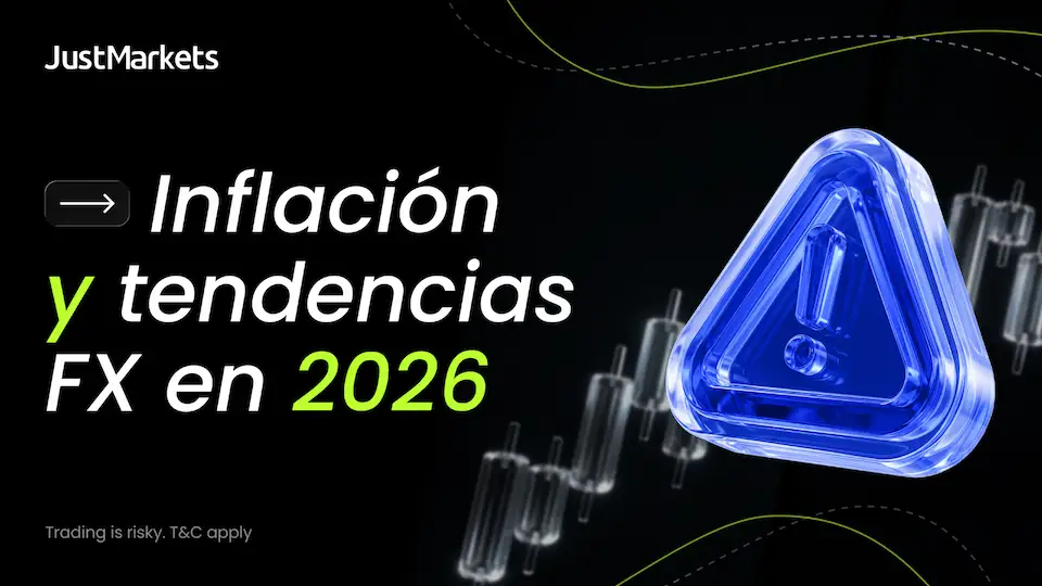 Inflación y tendencias FX en 2026